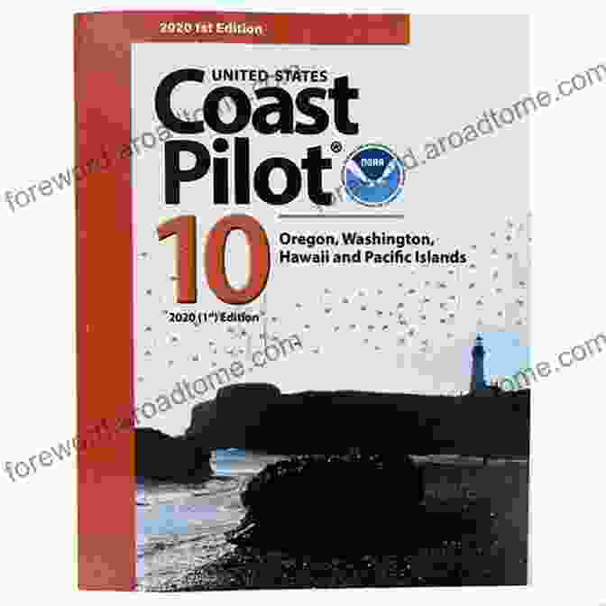 2024 Coast Pilot 10 Cover Image 2024 U S Coast Pilot 10: Oregon Washington Hawaii And Pacific Islands 1st Edition