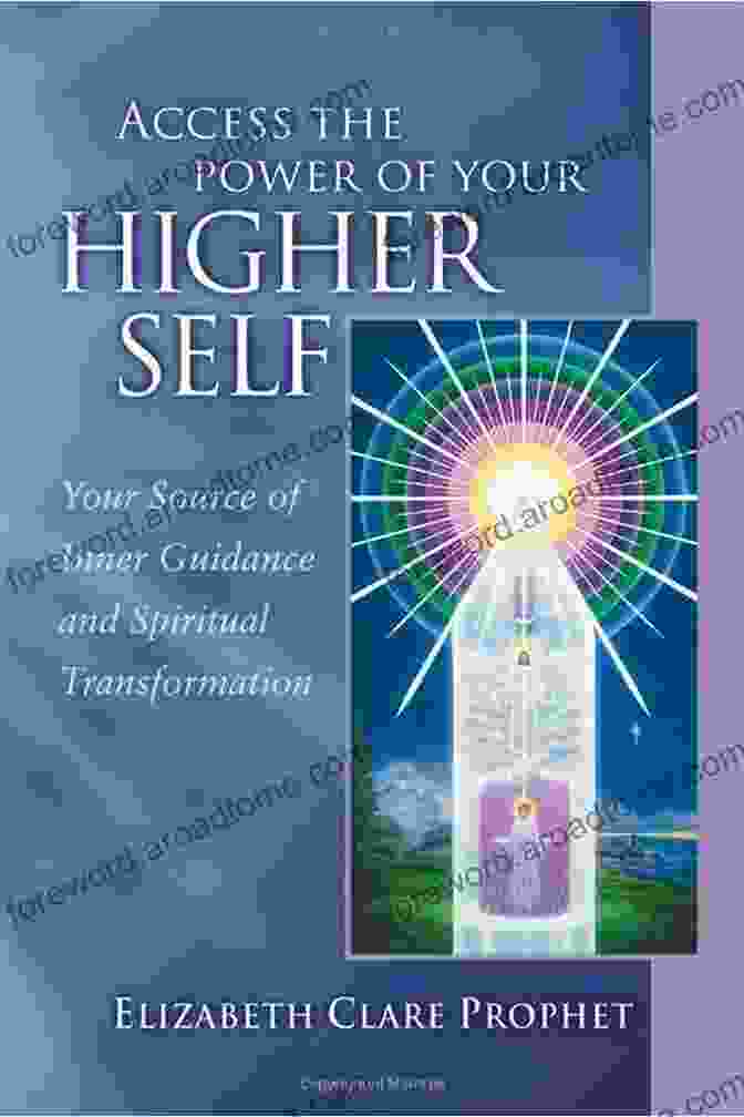 Access The Power Of Your Higher Self Book Cover Access The Power Of Your Higher Self: Your Source Of Inner Guidance And Spiritual Transformation (Pocket Guides To Practical Spirituality)