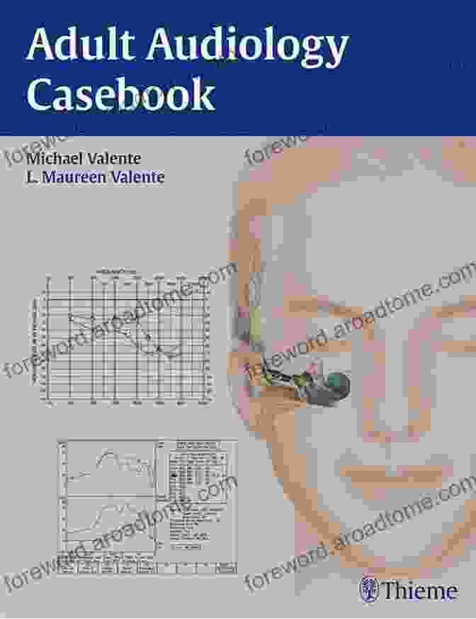 Adult Audiology Casebook By Edward Scimia Adult Audiology Casebook Edward Scimia