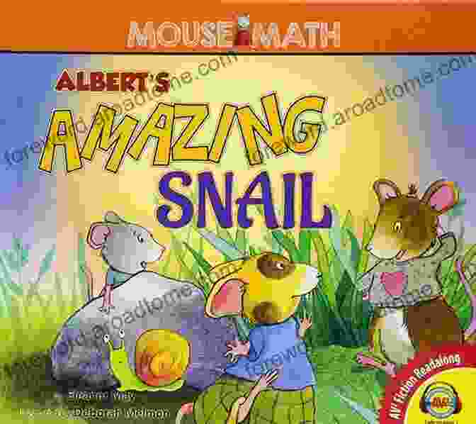 Albert The Amazing Snail Mouse Albert S Amazing Snail (Mouse Math)