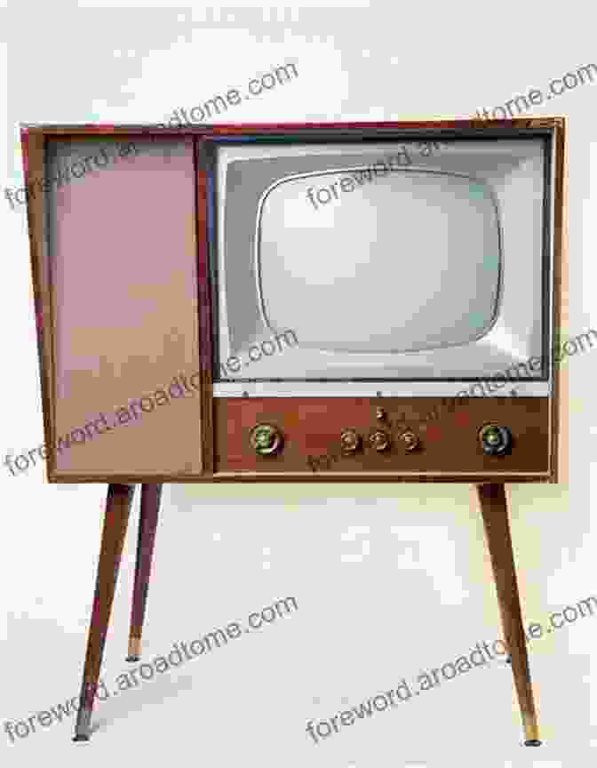 An Old Fashioned Television From The 1950s When Television Was Young: The Inside Story With Memories By Legends Of The Small Screen