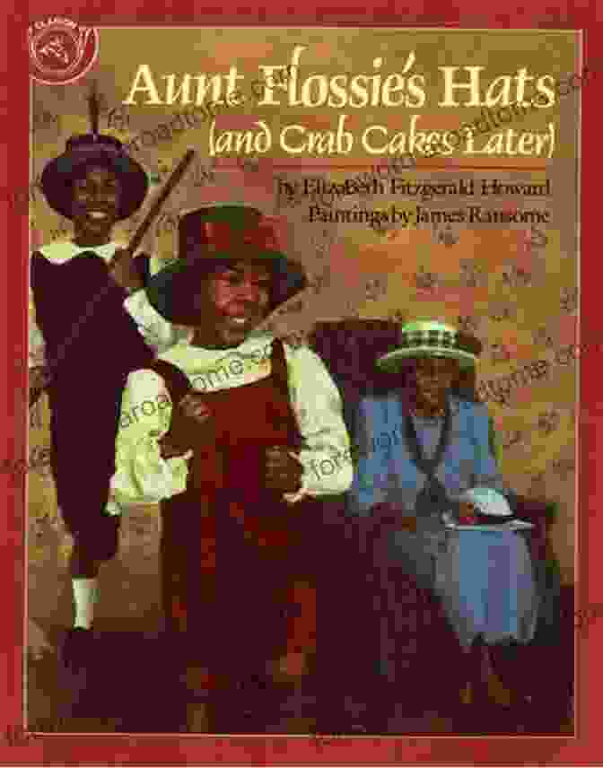 Aunt Flossie's Hats And Crab Cakes Later Book Cover Aunt Flossie S Hats (and Crab Cakes Later)