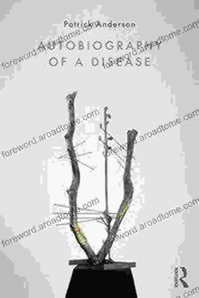 Autobiography Of Disease Book Cover Autobiography Of A Disease (Writing Lives: Ethnographic Narratives)