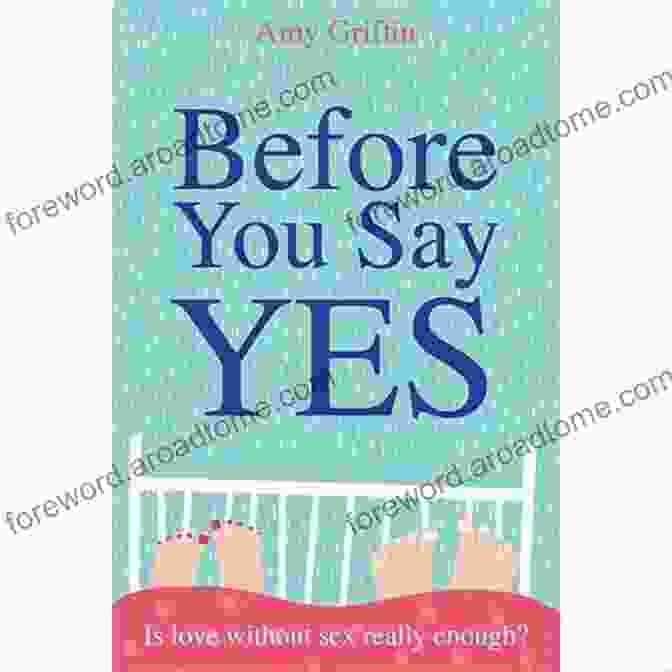 Before You Say Yes Book Cover Before You Say Yes : A Bride S Guide To Selecting The Perfect Dress