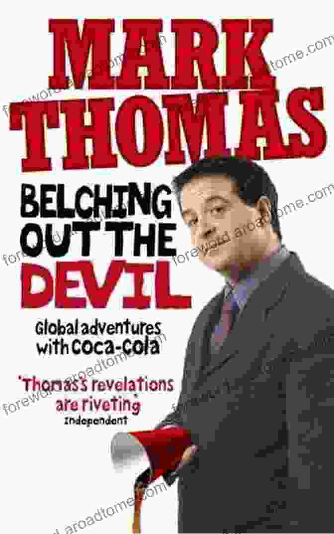 Belching Out The Devil Book Cover Belching Out The Devil: Global Adventures With Coca Cola