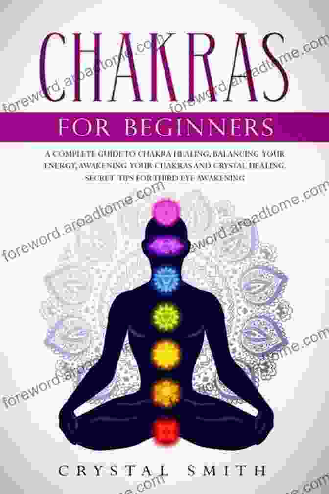 Book Cover: Chakra Healing For Beginners By Dr. Jane Smith Chakra Healing For Beginners: How To Discover And Balance Your Chakras Improve Your Health And Achieve Positive Energy With Self Healing Techniques