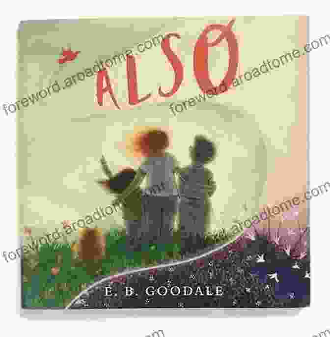 Book Cover Of Also Goodale By JD Wilkes Also E B Goodale