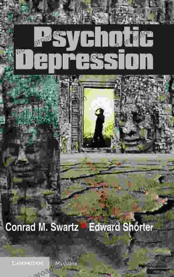 Book Cover Of Psychotic Depression By Edward Shorter Psychotic Depression Edward Shorter