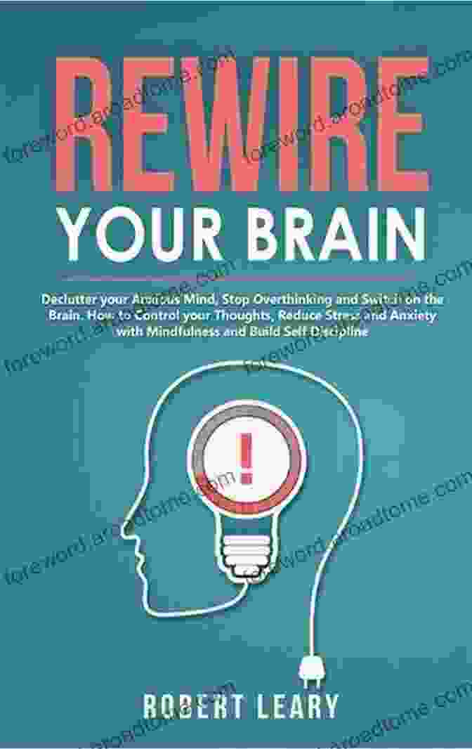 Book Cover Of Rewire Your Brain Live Empowered : Rewire Your Brain S Implicit Memory To Thrive In Business Love And Life