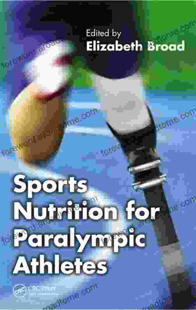 Book Cover Of Sports Nutrition For Paralympic Athletes Sports Nutrition For Paralympic Athletes