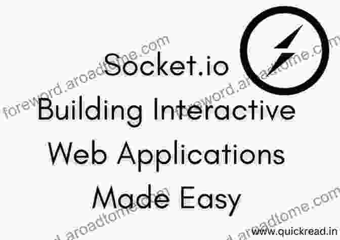 Building Interactive Web Applications: Manipulating The DOM, Handling Events, And Building User Interfaces The Joy Of JavaScript Luis Atencio