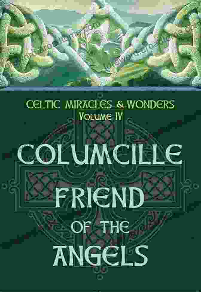 Celtic Miracles Wonders Volume Book Cover Celtic Miracles Wonders Volume I: Blessed Patrick Of The Bells