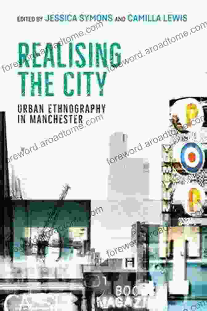 Cover Of Realising The City: Urban Ethnography In Manchester