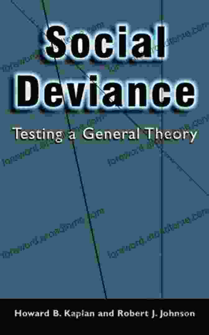 Cover Of Social Deviance Testing General Theory Book Social Deviance: Testing A General Theory