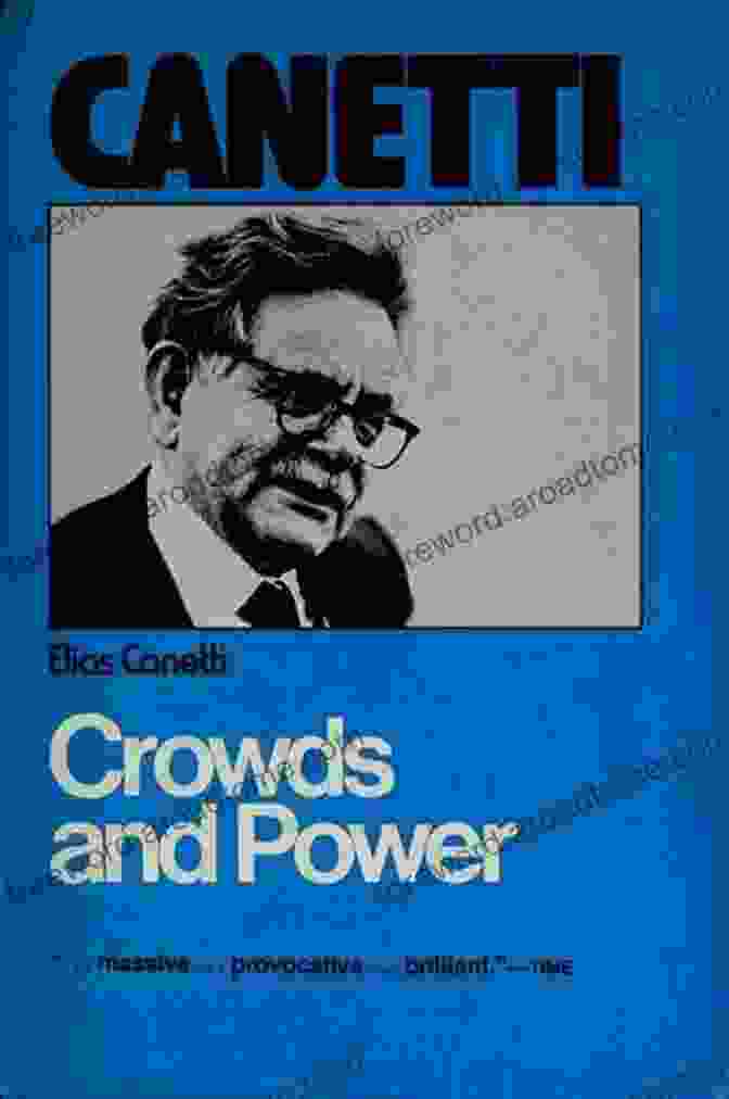 Crowds And Power Book Cover Crowds And Power Elias Canetti