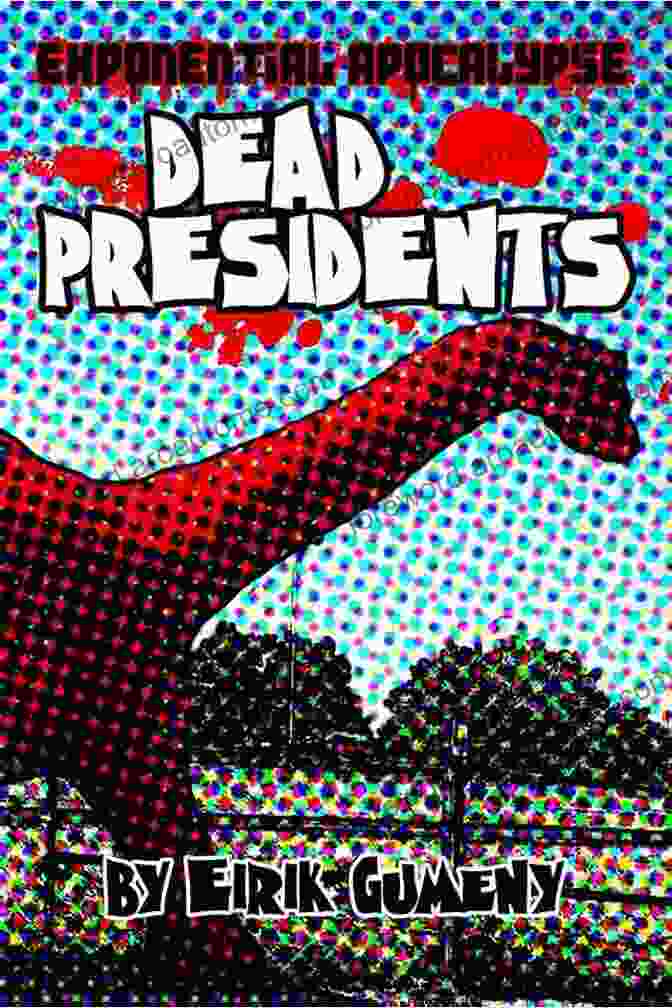 Dead Presidents Exponential Apocalypse Book Cover Dead Presidents (Exponential Apocalypse 2)