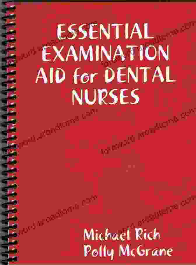 Essential Examination Aid For Dental Nurses