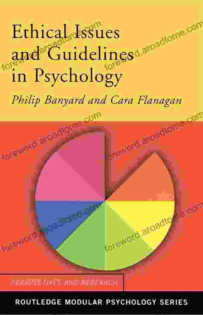 Ethical Issues And Guidelines In Psychology Routledge Modular Psychology Ethical Issues And Guidelines In Psychology (Routledge Modular Psychology)