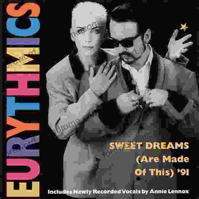 Eurythmics Sweet Dreams (Are Made Of This) Shiny And New: Ten Moments Of Pop Genius That Defined The 80s