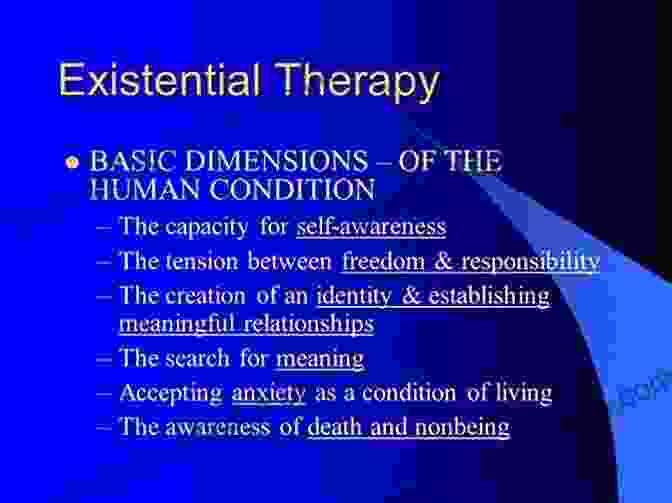 Existential Therapy Techniques Existential Therapy: 100 Key Points And Techniques