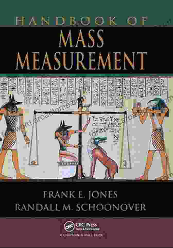 Handbook Of Mass Measurement By Frank Jones Handbook Of Mass Measurement Frank E Jones