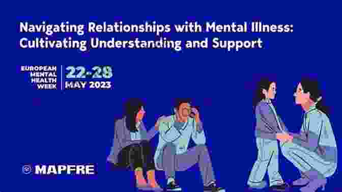 Highlighting The Crucial Role Of A Supportive Network In Navigating Mental Illness Manic Man: How To Live Successfully With A Severe Mental Illness