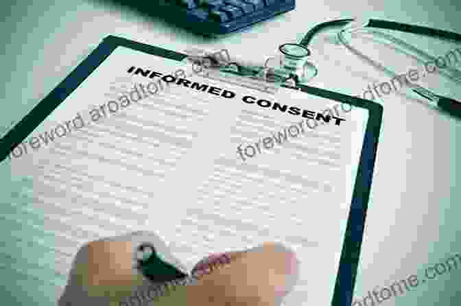 Informed Consent Allows For Thoughtful Decision Making. The Consent Primer: Foundations For Everyday Life