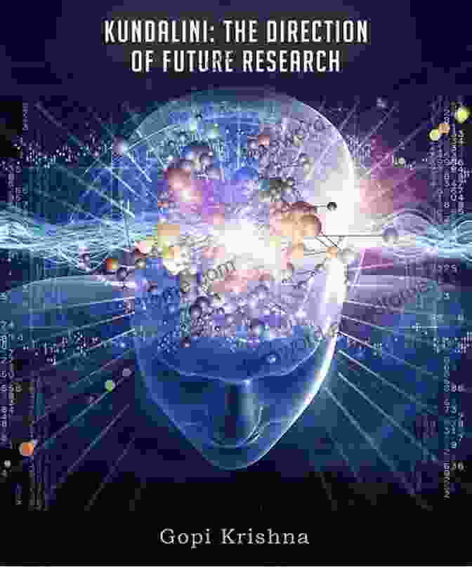 Kundalini: The Direction of Future Research