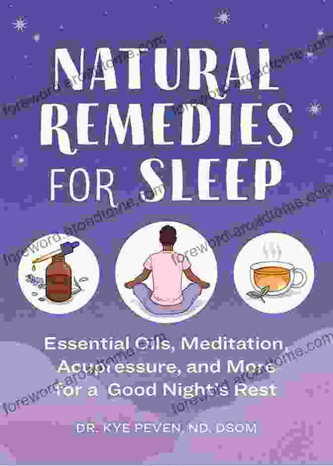 Lemon Balm Leaves Natural Remedies For Sleep: Essential Oils Meditation Acupressure And More For A Good Night S Rest