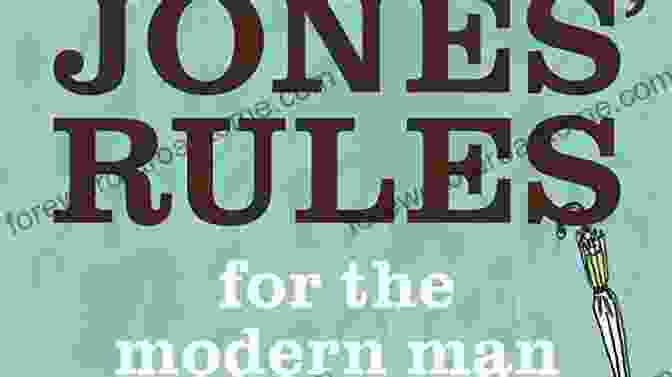 Mr. Jones Rules For The Modern Man Book Cover Mr Jones Rules For The Modern Man