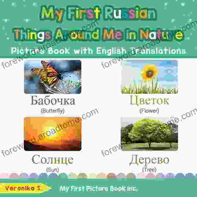 My First Russian Things Around Me In Nature Picture With English Names Book Cover My First Russian Things Around Me In Nature Picture With English Names: Bilingual Early Learning Easy Teaching Russian For Kids (Teach Learn Basic Russian Words For Children 17)