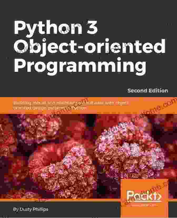 Python Object Oriented Programming By Dusty Phillips Python 3 Object Oriented Programming Dusty Phillips