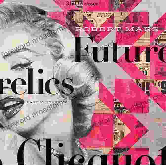 Robert Mars' Futurelics Past Is Present Book Cover Robert Mars Futurelics: Past Is Present