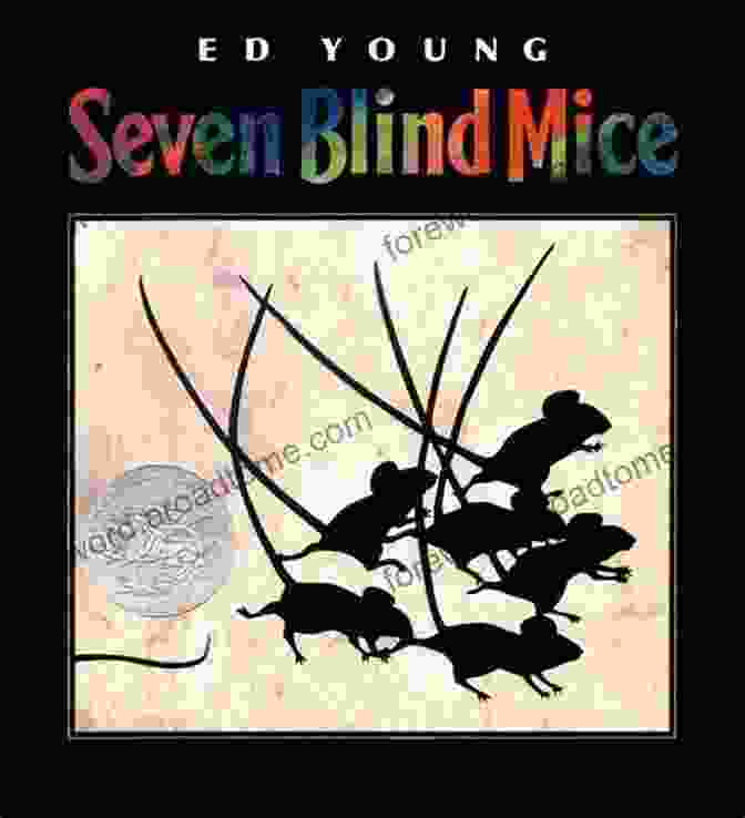 Seven Blind Mice On A Journey Seven Blind Mice (Caldecott Honor Book)