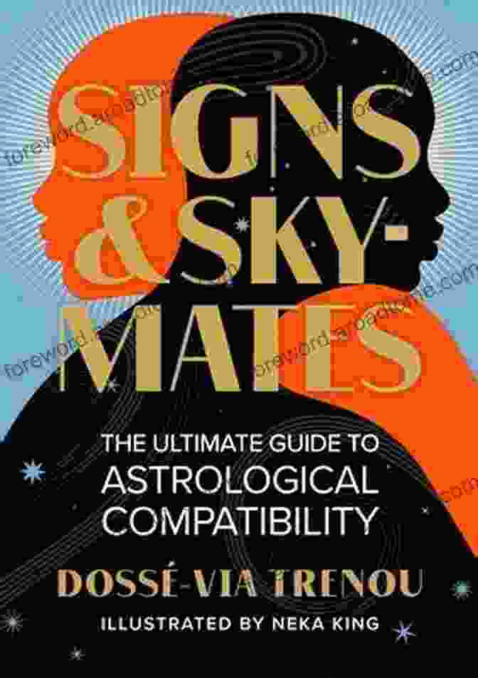 Signs Skymates: The Ultimate Guide to Astrological Compatibility