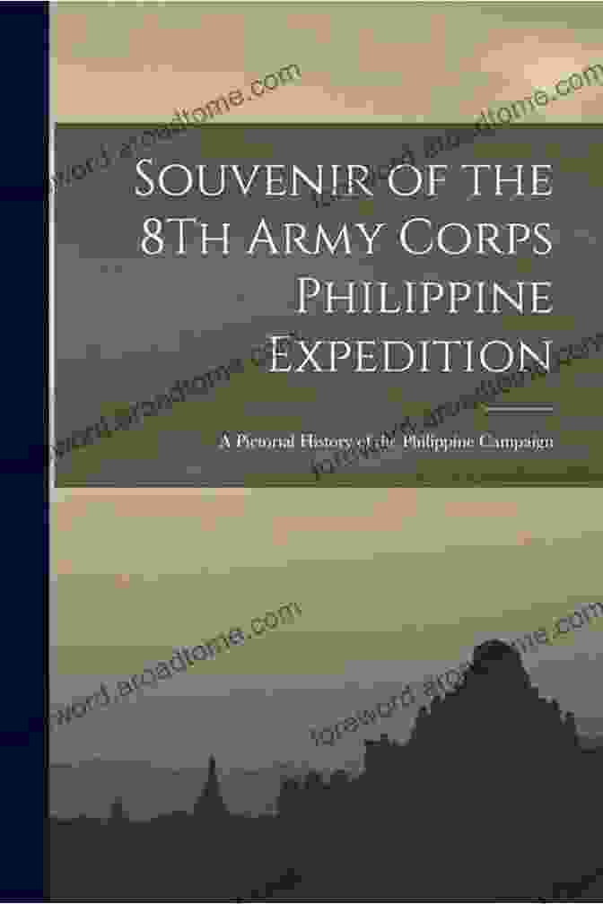 Souvenir Of The 8th Army Corps Philippine Expedition Book Cover Souvenir Of The 8th Army Corps Philippine Expedition :