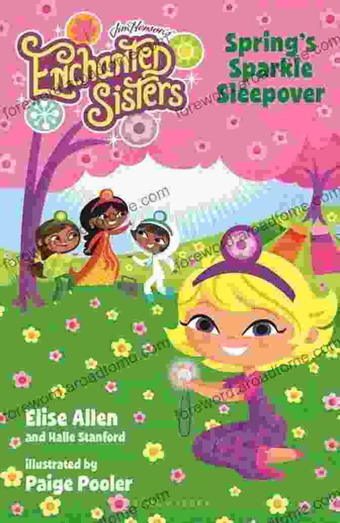 Spring Sparkle Sleepover Book Cover With Children And A Magical Garden Jim Henson S Enchanted Sisters: Spring S Sparkle Sleepover