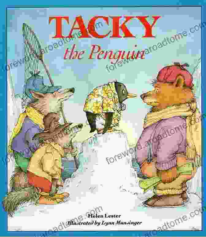 Tacky The Penguin Book Cover Featuring A Group Of Penguins, One Of Whom Is Dressed In A Mismatched Outfit Of Colorful Clothing And Accessories Tacky The Penguin Helen Lester