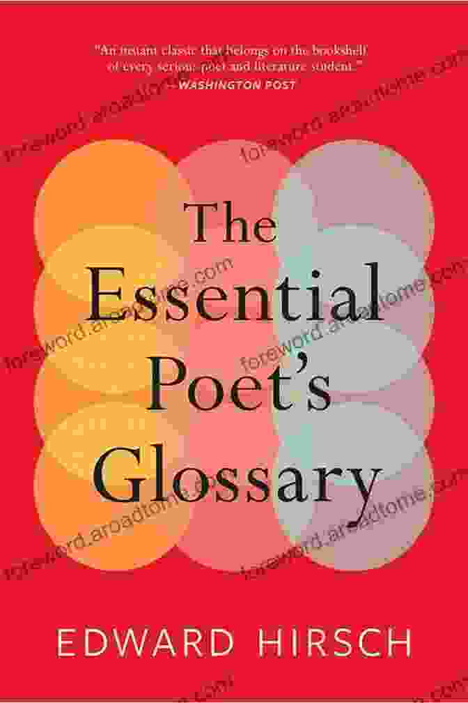 The Essential Poet's Glossary Book Cover The Essential Poet S Glossary Edward Hirsch