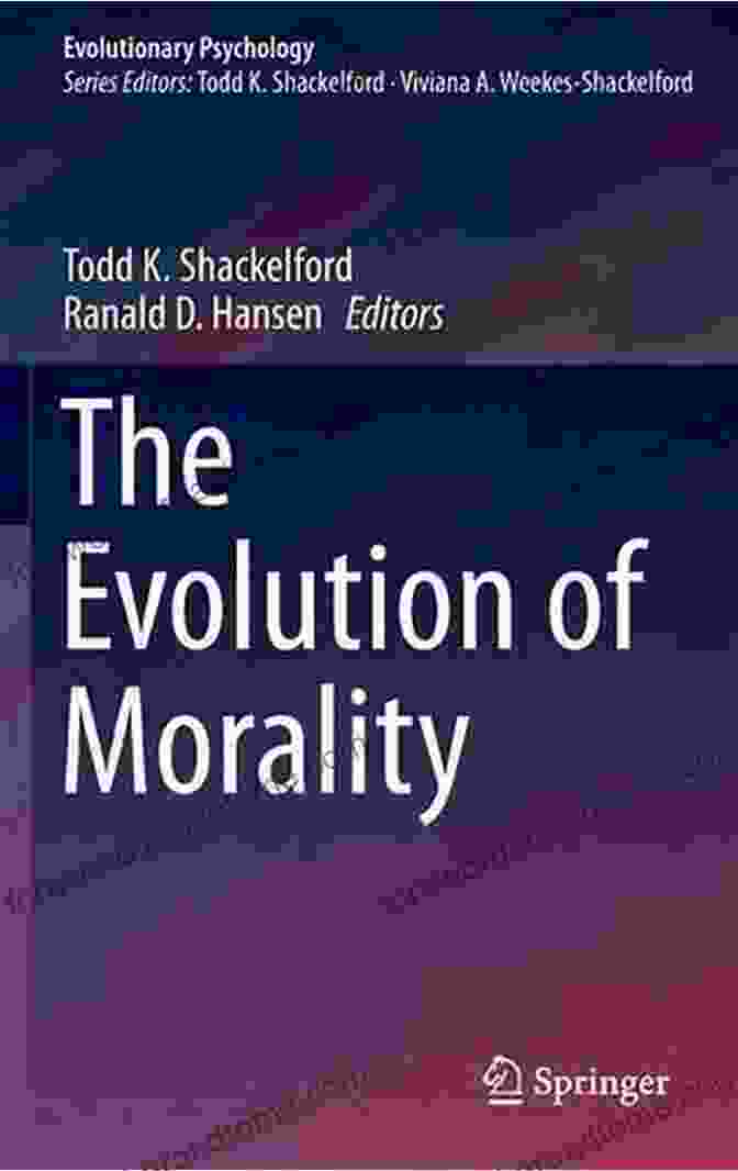 The Evolution Of Morality Book Cover The Evolution Of Morality (Evolutionary Psychology)