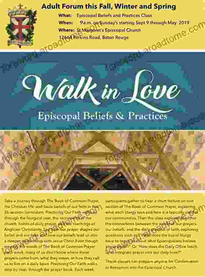 Walk In Love: Episcopal Beliefs And Practices