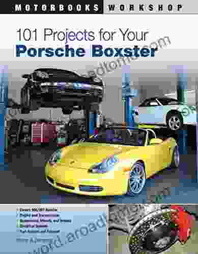 101 Projects for Your Porsche Boxster (Motorbooks Workshop)