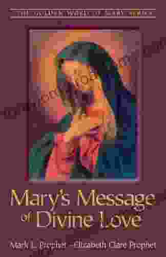 Mary s Message of Divine Love (The Golden Word of Mary 2)