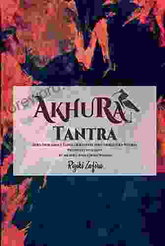 AkhuRa Tantra: Afro Indigenous Tantra Rooted In Afro Indigenous Wisdom Presented With Love By An Afro Indigenous Woman (AkhuRa Tantra 101)