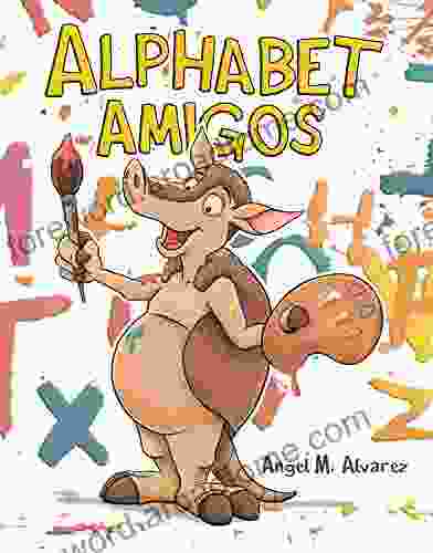 Alphabet Amigos : (English Spanish) Veronika S