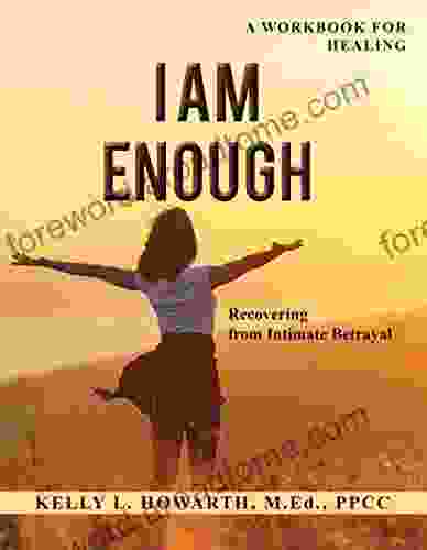 I AM ENOUGH Recovering from Intimate Betrayal