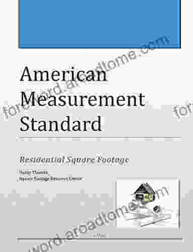 American Measurement Standard: Residential Square Footage