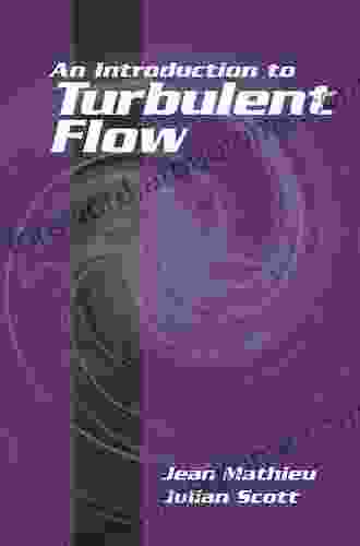 An Introduction To Turbulent Flow