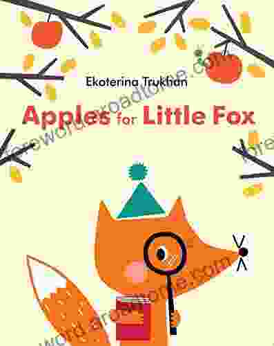 Apples For Little Fox Ekaterina Trukhan