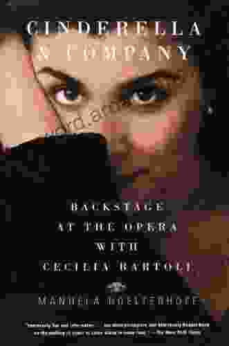 Cinderella and Company: Backstage at the Opera with Cecilia Bartoli